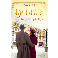 Kossuth Kiadó Dallmayr 5. – Egy dinasztia születése regény