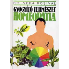 Kossuth Kiadó Gyógyító természet homeopátia antikvárium - használt könyv