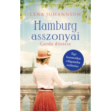 Kossuth Kiadó Hamburg asszonyai 1. - Gerda döntése regény