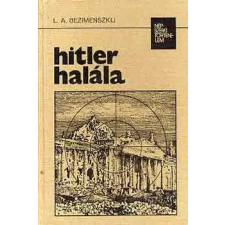 Kossuth Kiadó Hitler halála (népszerű történelem) antikvárium - használt könyv