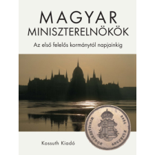 Kossuth Kiadó Magyar miniszterelnökök antikvárium - használt könyv