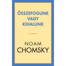 Kossuth Kiadó Összefogunk vagy kihalunk társadalom- és humántudomány