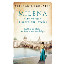 Kossuth Kiadó Stephanie Schuster - Milena és a szerelem levelei regény