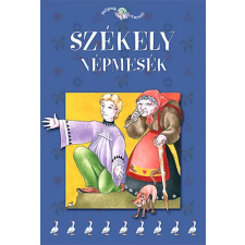 Kossuth Kiadó Székely népmesék - Népek meséi 2. - (M. Nagy Szilvia ill.) antikvárium - használt könyv