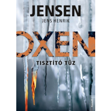 Kossuth Kiadó Tisztító tűz (Oxen 3.) regény