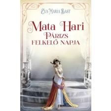 Kossuth Mata Hari – Párizs felkelő napja egyéb e-könyv