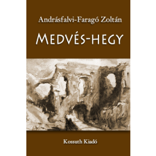 Kossuth Medvés-hegy regény