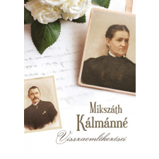 Kossuth Mikszáth Kálmánné visszaemlékezései irodalom