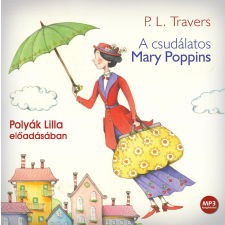 Kossuth - Mojzer A csudálatos Mary Poppins gyermekkönyvek