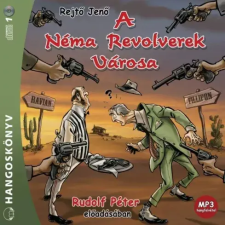 Kossuth - Mojzer A Néma Revolverek Városa egyéb e-könyv