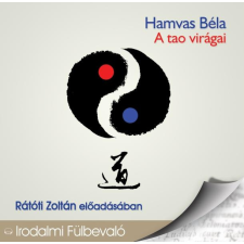 Kossuth - Mojzer A tao virágai szépirodalom