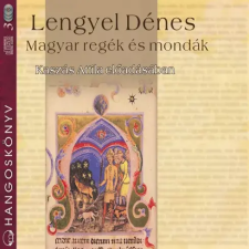 Kossuth - Mojzer Magyar regék és mondák egyéb e-könyv