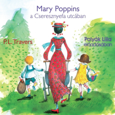 Kossuth - Mojzer Mary Poppins a Cseresznyefa utcában gyermekkönyvek