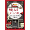 Kossuth Mr. Ma végzete