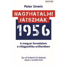Kossuth Nagyhatalmi játszmák 1956 társadalom- és humántudomány