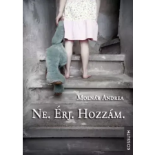Kossuth Ne. Érj. Hozzám. egyéb e-könyv