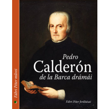 Kossuth Pedro Calderon de la Barca drámái szépirodalom