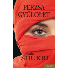 Kossuth Perzsa gyűlölet regény