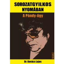Kossuth Sorozatgyilkos nyomában egyéb e-könyv