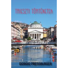 Kossuth Trieszti történetek szépirodalom