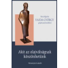 Kossuth VAJDA GYÖRGY - Akit az olajválságnak köszönhetünk