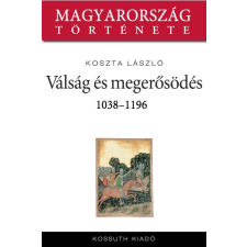 Kossuth Válság és megerősödés társadalom- és humántudomány