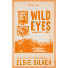 Kossuth Wild Eyes - Vad tekintet regény