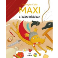 Kőszeghy Csilla Maxi a bábszínházban gyermek- és ifjúsági könyv
