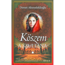 Köszem - A szultána 1. regény