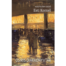 Kosztolányi Dezső - Esti Kornél egyéb könyv