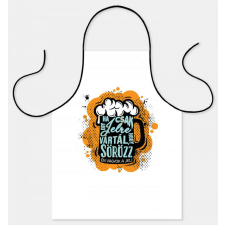  Kötény Ha csak egy jelre vártál, hogy sörözz K003 ajándéktárgy