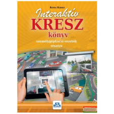 Kotra Kereskedelmi és Oktató Kft. Interaktív KRESZ könyv személygépkocsi-vezetők részére tankönyv