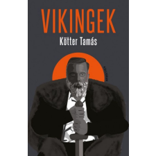 Kötter Tamás - Vikingek egyéb könyv