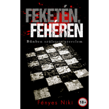 Kovács Judit (magánkiadás) Feketén fehéren regény