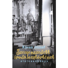 Köves József - Szemenszedett irodalomtörténet egyéb könyv