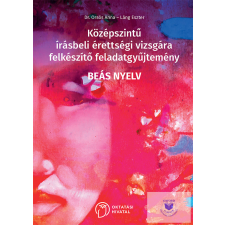 Középszintű írásbeli érettségi vizsgára felkészítő feladatgyűjtemény-BEÁS NYELV idegen nyelvű könyv