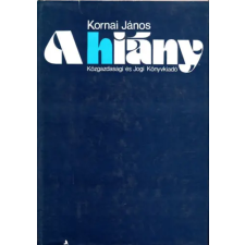 Közgazdasági és Jogi Könyvkiadó A hiány antikvárium - használt könyv