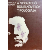 Közgazdasági és Jogi Könyvkiadó A visszaeső bűnelkövetők tipológiája