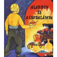Közgazdasági és Jogi Könyvkiadó Aladdin és a csodalámpa - Fekete Ildikó (szerk.) antikvárium - használt könyv