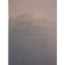 Közgazdasági és Jogi Könyvkiadó MSZ 1610-57 biztonsági szabályzat 1000 V-nál nagyobb feszültségű erősáramú villamos berendezések létesítésére - antikvárium - használt könyv