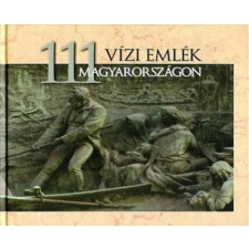 Közlekedési Dokumentációs Váll 111 vízi emlék Magyarországon antikvárium - használt könyv