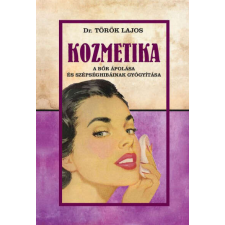 Kozmetika - A bőr ápolása és szépséghibáinak gyógyítása történelem