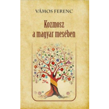 Kozmosz a magyar mesében történelem