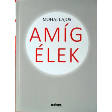 Kráter Műhely Egyesület Amíg élek (B) regény