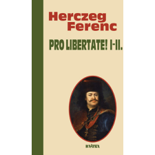 Kráter Műhely Egyesület Pro Libertate! I-II. regény