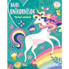 Kreatív Kiadó Bájos unikornisok - Verses színező gyermek- és ifjúsági könyv