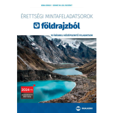 Kreatív Kiadó Érettségi mintafeladatsorok földrajzból - 10 írásbeli középszintű feladatsor tankönyv