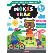 Kreatív Kiadó Játékos feladatok gyerekeknek - Mókás világ 4+ gyermek- és ifjúsági könyv