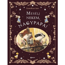 Kreatív Kiadó Mesélj nekem, nagypapa! gyermek- és ifjúsági könyv