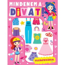 Kreatív Kiadó Mindenem a divat! gyermek- és ifjúsági könyv